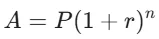 Compound interest formula: A equals P times (1 plus r) to the power of n.